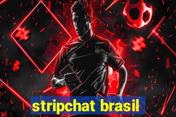 stripchat brasil